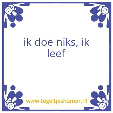 Tegeltje: lor