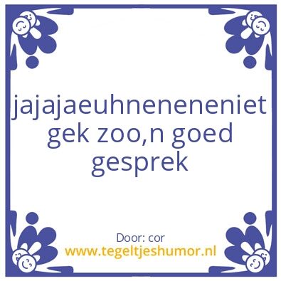 Tegeltje: gesprek