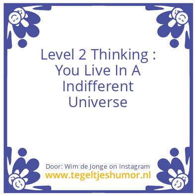 Tegeltje: Level 2 Thinking :