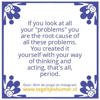 Tegeltje: all your “problems”