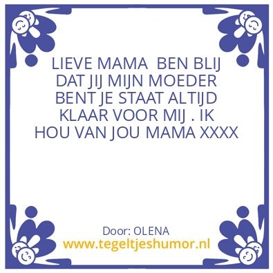 Tegeltje: LIEVE MAMA