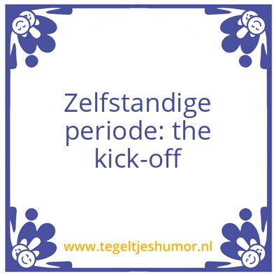 Tegeltje: Zelfstandig