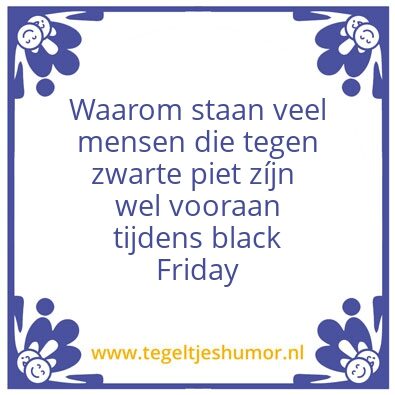 Tegeltje: Voor of tegen zwart?