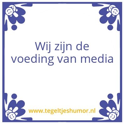 Tegeltje: Media