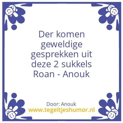 Tegeltje: Sukkeltje