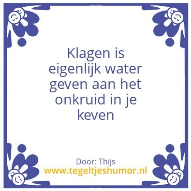Tegeltje: Klagen