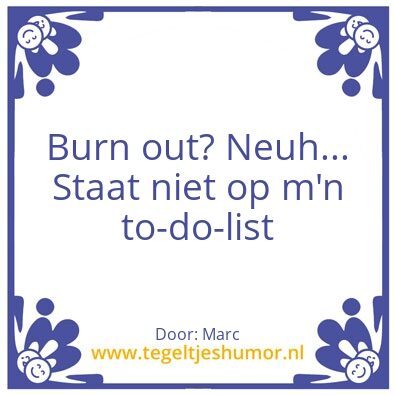 Tegeltje: burnout