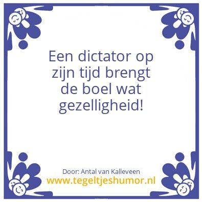 Tegeltje: Dictator