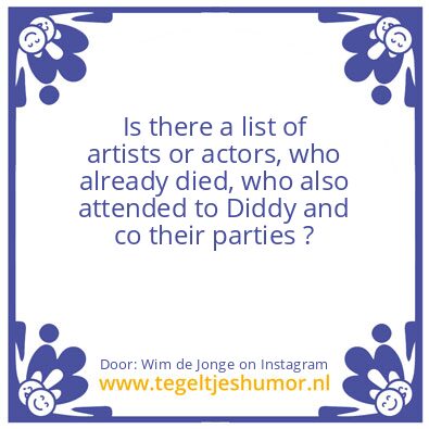 Tegeltje: diddy & co