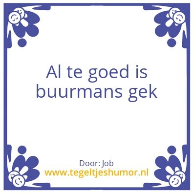 Tegeltje: Spreuk