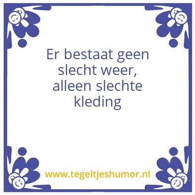 Tegeltje: Slechte kleding