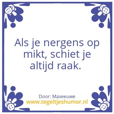 Tegeltje: Lijfspreuk