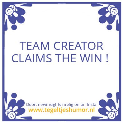 Tegeltje: TEAM CREATOR IS HERE TO WIN !