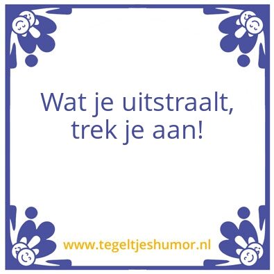 Tegeltje: Positief leerklimaat