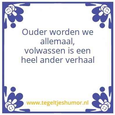 Tegeltje: Ouder worden