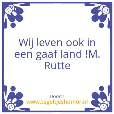 Tegeltje: Gaaf land
