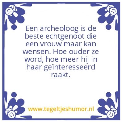 Tegeltje: Een archeoloog