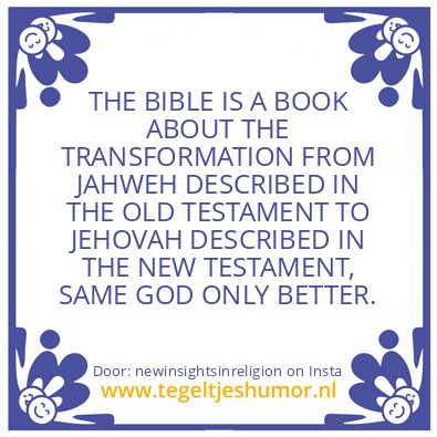 Tegeltje: THE CREATOR CALLED JEHOVAH