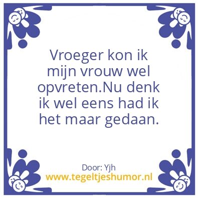 Tegeltje: Vroeger