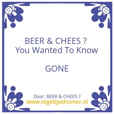 Tegeltje: BEER & CHEES ?