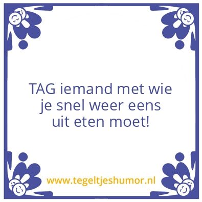 Tegeltje: Uit eten