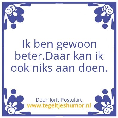 Tegeltje: Beter