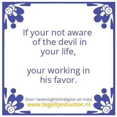 Tegeltje: If your not aware