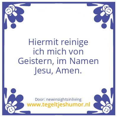 Tegeltje: Hereby i cleanse myself