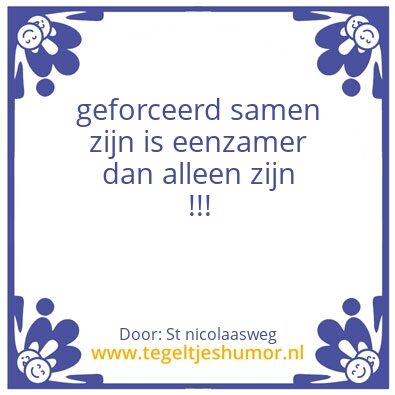 Tegeltje: Als je er achterkomt dat ,