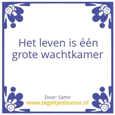 Tegeltje: Wachtkamer