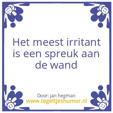 Tegeltje: irritant