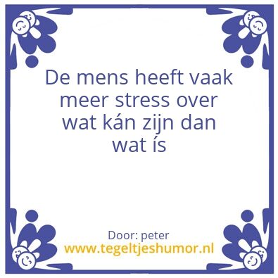Tegeltje: stress