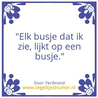 Tegeltje: busjes