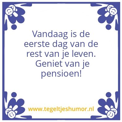 Tegeltje: Pensioen