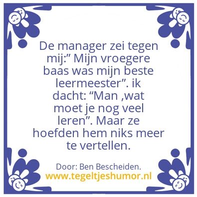 Tegeltje: De manager â€¦â€¦