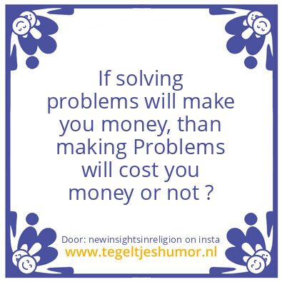 Tegeltje: Solving Problems.