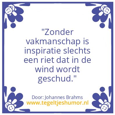 Tegeltje: BRahms