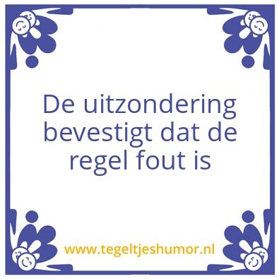 Tegeltje: Uitzonderingen