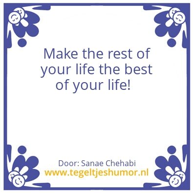 Tegeltje: Enjoy your life!