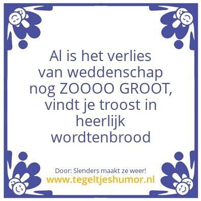 Tegeltje: Verliez