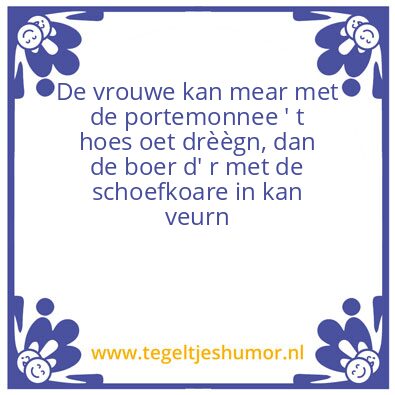 Tegeltje: Twente spreuk