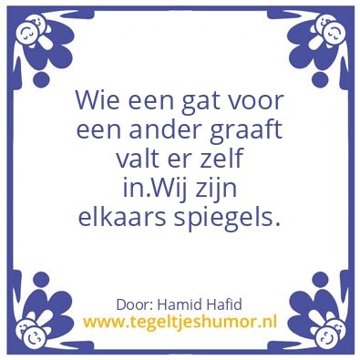 Tegeltje: Wie een gat