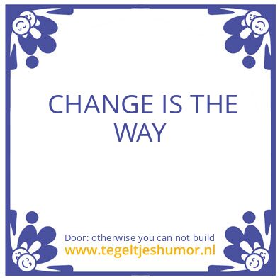Tegeltje: Time is linear