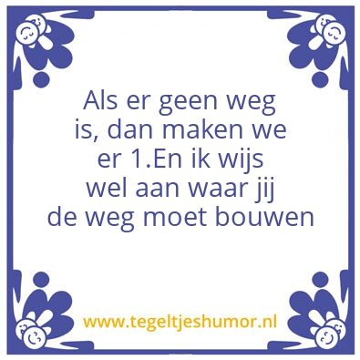 Tegeltje: De weg