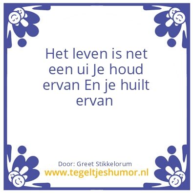 Tegeltje: Het leven