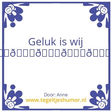 Tegeltje: Geluk