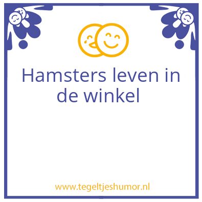 Tegeltje: Hamsters