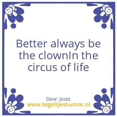 Tegeltje: be the clown
