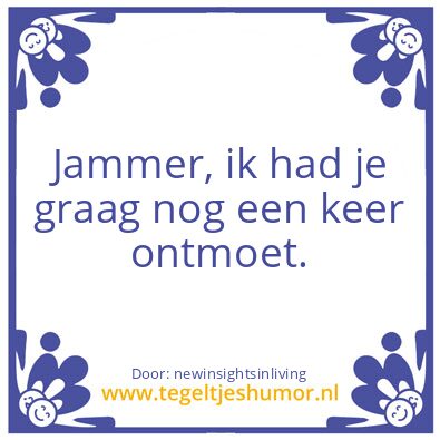 Tegeltje: strange and not good