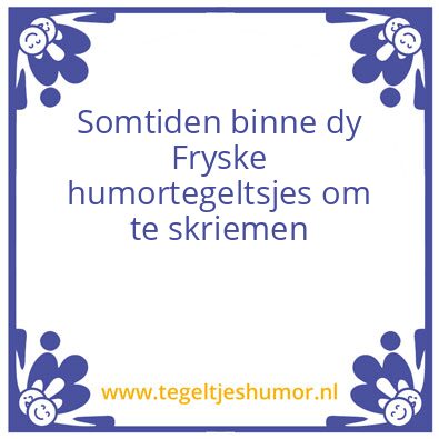 Tegeltje: Laitsje?